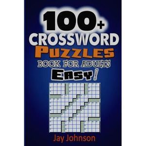 100+ Crossword Puzzle Book for Adults Easy!: The Easy Crossword Puzzle Book for